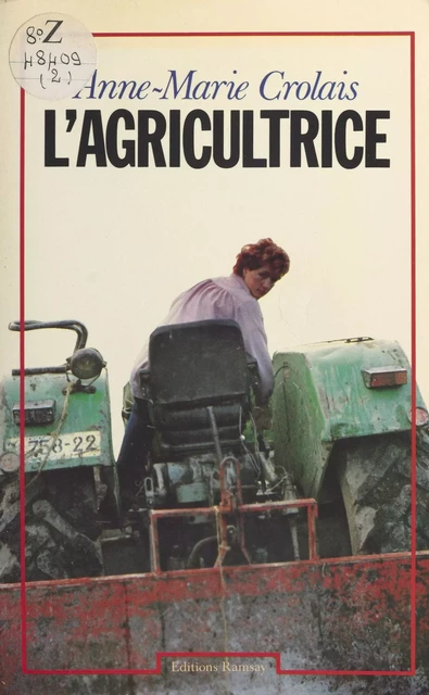 L'Agricultrice - Anne-Marie Crolais - FeniXX réédition numérique