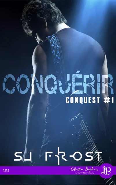 Conquérir - Sj Frost - Juno Publishing