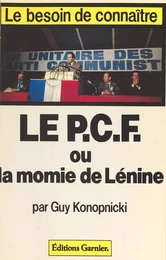 Le PCF ou la Momie de Lénine