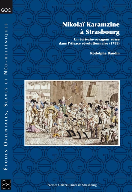 Nikolaï Karamzine à Strasbourg - Rodolphe Baudin - Presses universitaires de Strasbourg