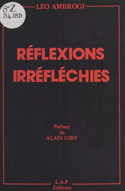 Réflexions irréfléchies - Léo Ambrogi - FeniXX réédition numérique