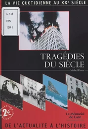 Tragédies du siècle