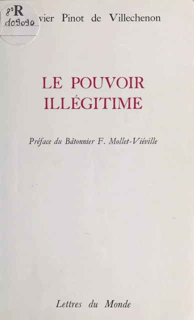 Le Pouvoir illégitime - Olivier Pinot de Villechenon - FeniXX réédition numérique