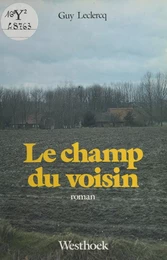 Le Champ du voisin