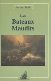 Les Bateaux maudits