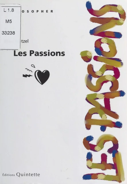 Les Passions - Marc Wetzel - FeniXX réédition numérique