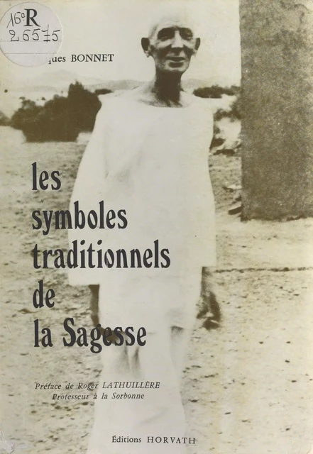 Les Symboles traditionnels de la sagesse - Jacques Bonnet - FeniXX réédition numérique