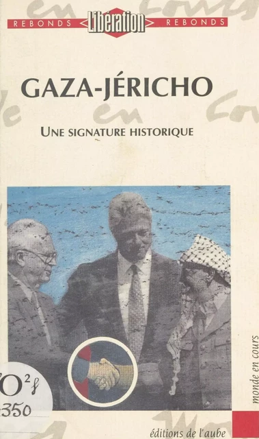 Gaza-Jéricho : une signature historique -  Collectif - FeniXX réédition numérique