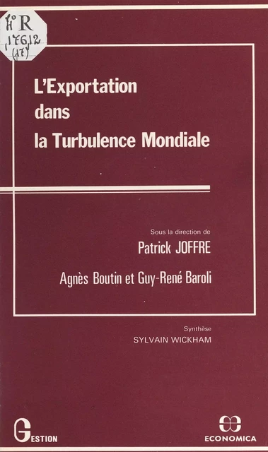 L'Exportation dans la turbulence mondiale - Patrick Joffre - FeniXX réédition numérique