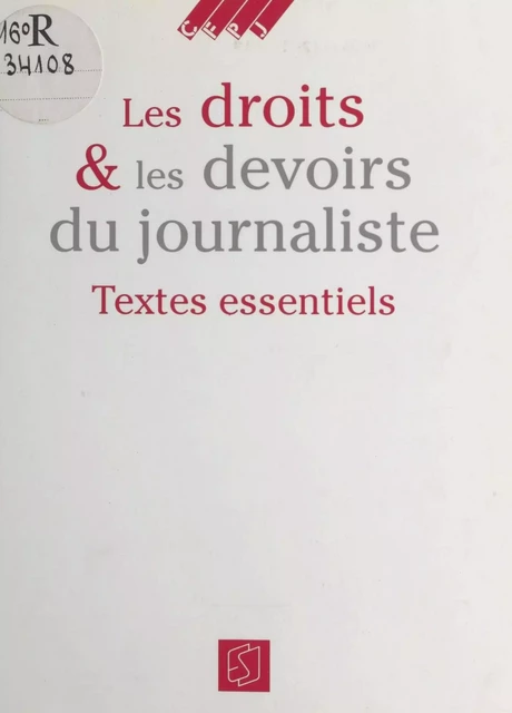 Les Droits et les devoirs du journaliste - Louis Guéry - FeniXX réédition numérique