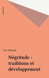 Négritude : traditions et développement