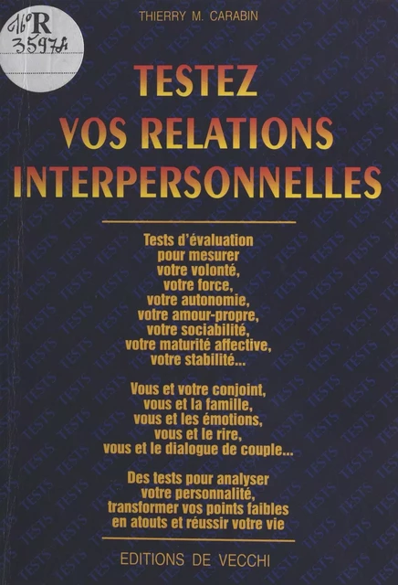 Testez vos relations interpersonnelles - Thierry Carabin - FeniXX réédition numérique