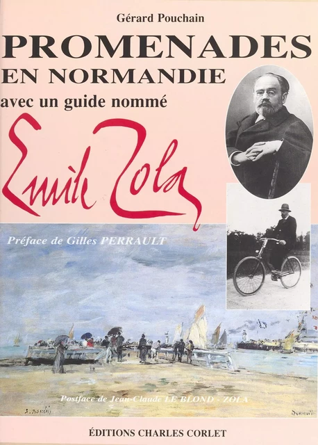 Promenades en Normandie avec Émile Zola - Gérard Pouchain - FeniXX réédition numérique