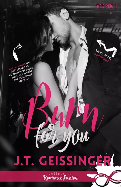 Burn for you - J.T. Geissinger - Collection Infinity