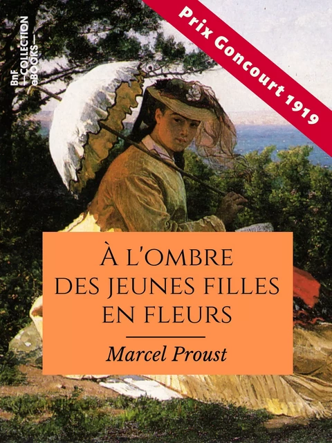 À l'ombre des jeunes filles en fleurs - Marcel Proust - BnF collection ebooks