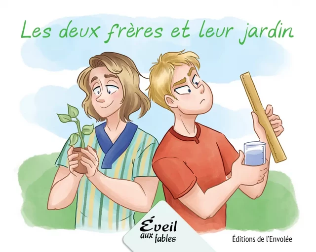 Les deux frères et leur jardin - Annie-Claude Lebel - Éditions de l’Envolée