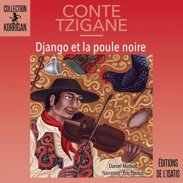 Django et la Poule Noire - Daniel Mativat - Éditions de l'Isatis