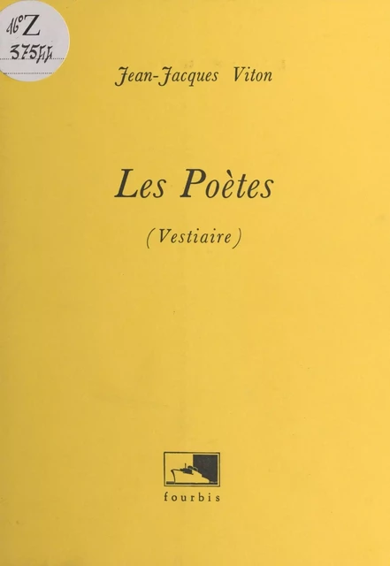 Les Poètes (Vestiaire) - Jean-Jacques Viton - FeniXX réédition numérique