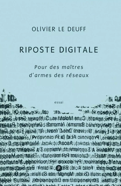 Riposte digitale - Olivier le Deuff - publie.net