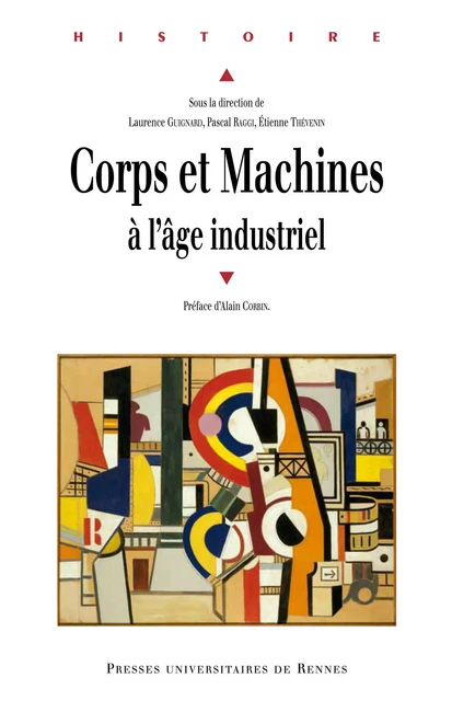 Corps et machines à l'âge industriel -  - Presses universitaires de Rennes