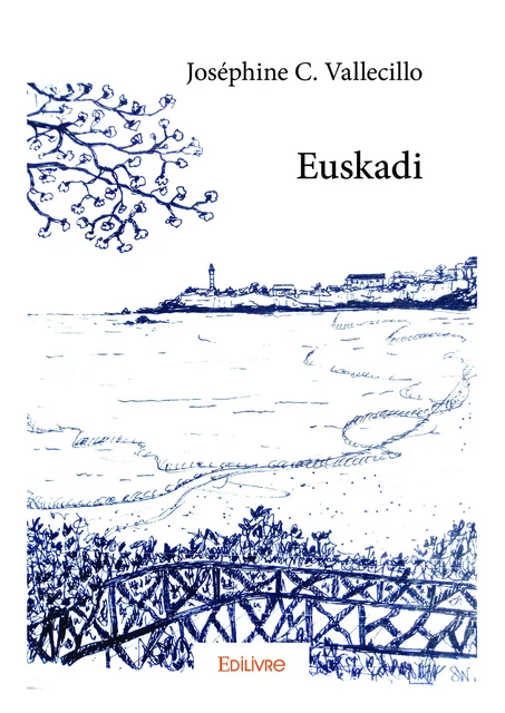 Euskadi - Joséphine C. Vallecillo - Editions Edilivre