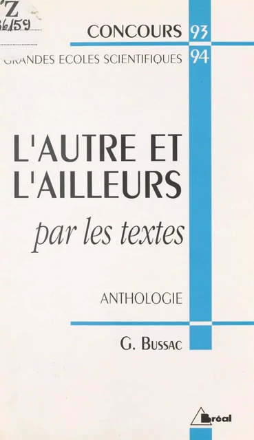 L'Autre et l'ailleurs par les textes : anthologie - Geneviève Bussac - FeniXX réédition numérique