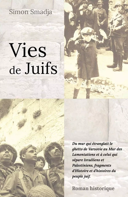 Vies de Juifs. - Simon Smadja - Editions Eretz