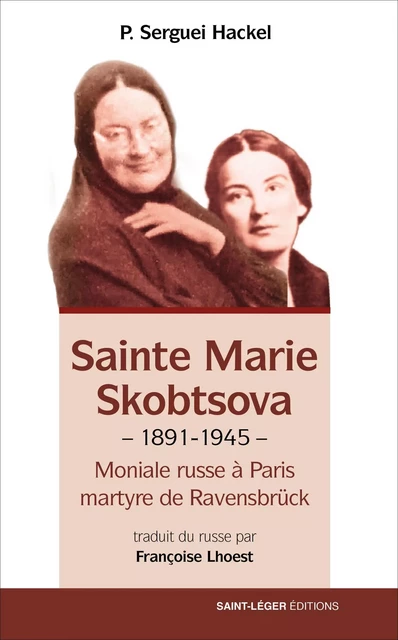 Sainte Marie Skobtsova (1891-1945)) - Sergei Hackel - Saint-Léger Editions