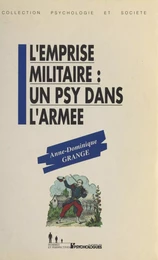 L'Emprise militaire : Un psy dans l'armée