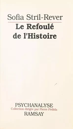 Le Refoulé de l'Histoire