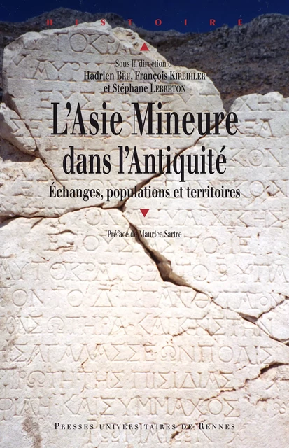 L'Asie mineure dans l'Antiquité : échanges, populations et territoires -  - Presses universitaires de Rennes