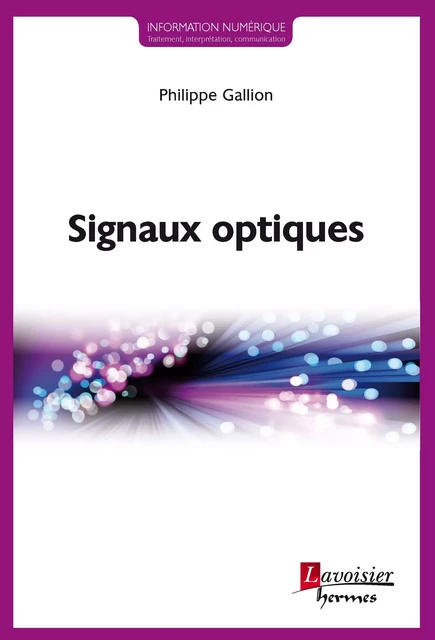 Signaux optiques - Philippe Gallion - Hermes Science Publications