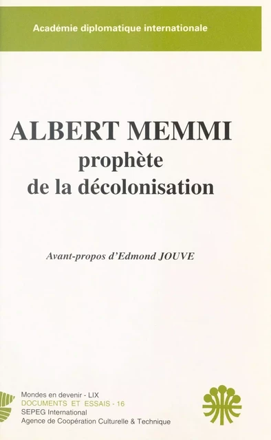 Albert Memmi, prophète de la décolonisation - Edmond Jouve - FeniXX réédition numérique