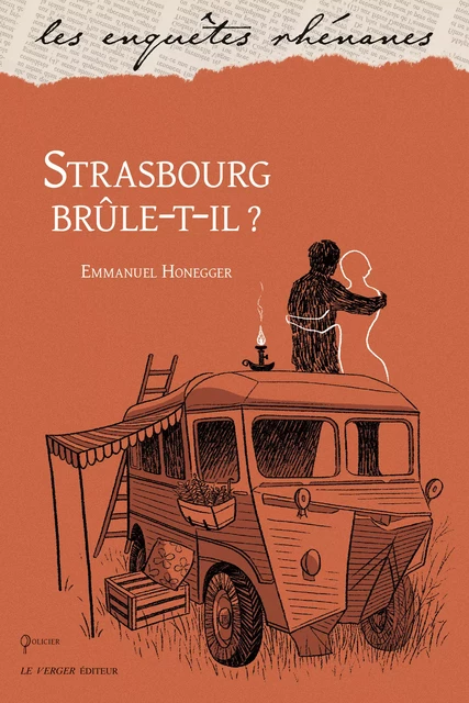 Strasbourg brûle-t-il ? - Emmanuel Honegger - Le Verger éditeur