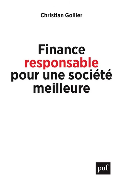 Finance responsable pour une société meilleure - Christian Gollier - Humensis