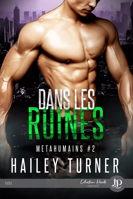 Dans les ruines - Hailey Turner - Juno Publishing