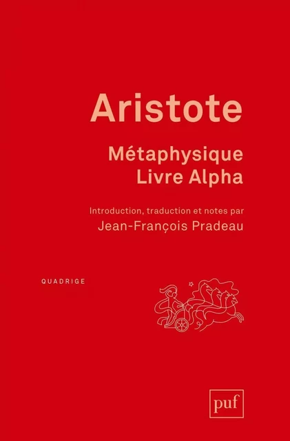 Métaphysique. Livre Alpha - Jean-François Pradeau,  Aristote - Humensis