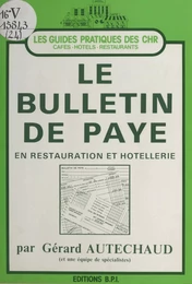 Le bulletin de paye en restauration et hôtellerie