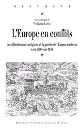 L’Europe en conflits