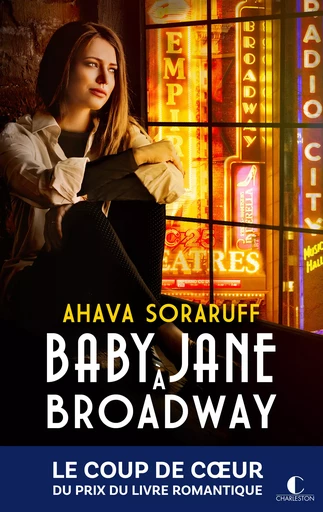 Baby-Jane à Broadway - Ahava Soraruff - Éditions Charleston