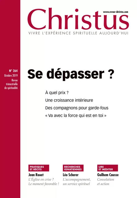 Revue Christus : Se dépasser ? - Collectif Collectif - Christus