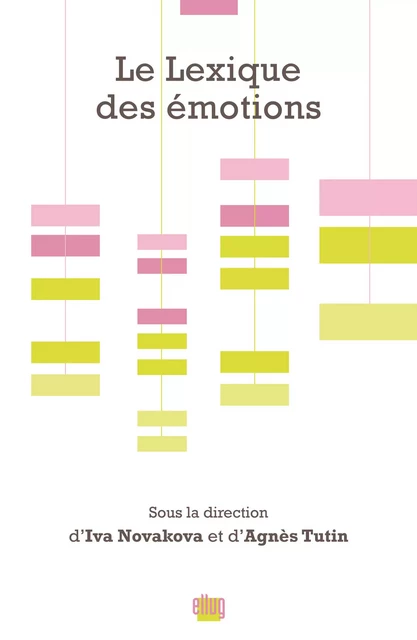 Le Lexique des émotions -  - UGA Éditions