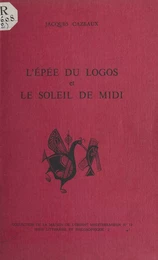 L'Épée du Logos et le Soleil de Midi