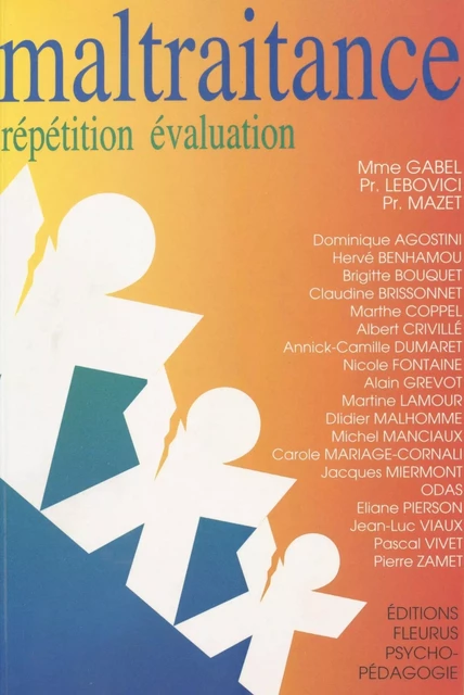 Maltraitance : répétition-évaluation - Dominique Agostini, Hervé Benhamou, Brigitte Bouquet - FeniXX réédition numérique