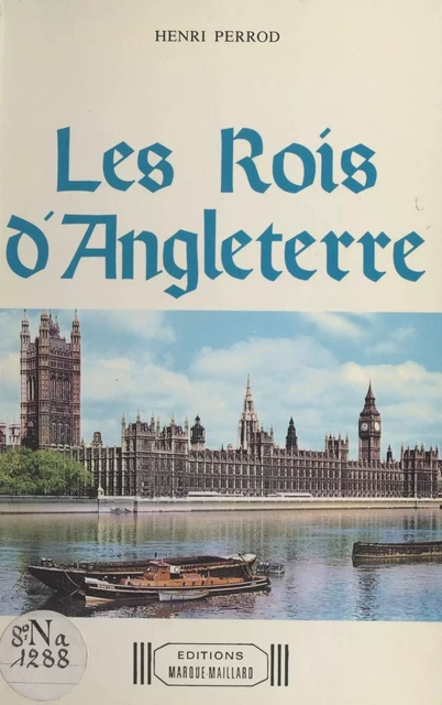 Les Rois d'Angleterre - Henri Perrod - FeniXX réédition numérique