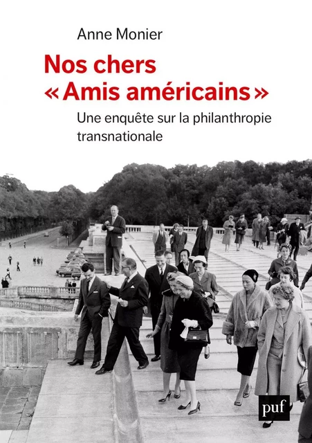 Nos chers « Amis américains » - Anne Monier - Humensis