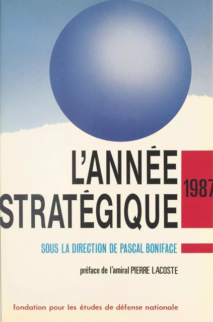 L'année stratégique 1987 -  - FeniXX réédition numérique