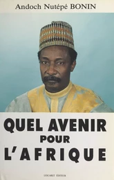 Quel avenir pour l'Afrique 