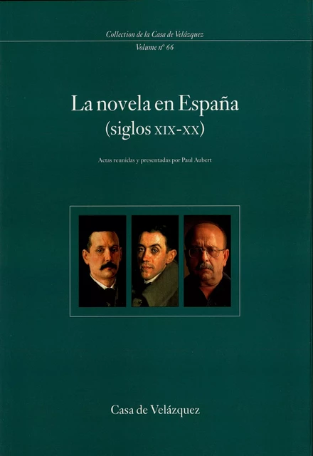 La novela en España (siglos XIX-XX) -  - Casa de Velázquez