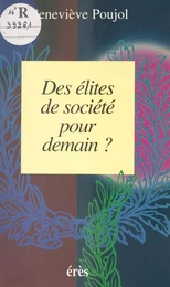 Des élites de la société pour demain ?